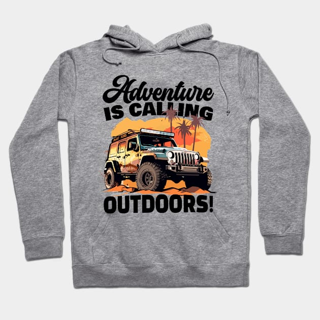 Adventure is calling... Hoodie by mksjr